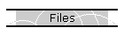 Files